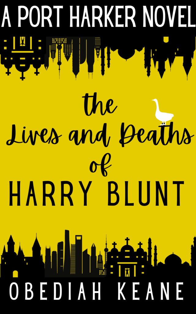 The Lives and Deaths of Harry Blunt | A novel by Tina Konstant